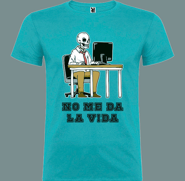 🖤 Camiseta No me da la vida – Trabajando hasta los huesos