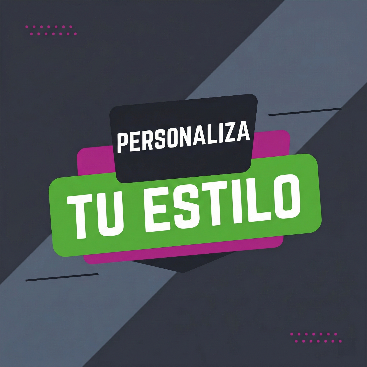 Personaliza tu Estilo